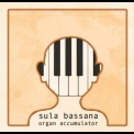 Sula Bassana - Organ Accumulator '2017