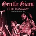 Gentle Giant - Ohio Runaway '2022