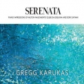 Gregg Karukas - Serenata '2021