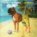 Ian Dury & The Blockheads - Mr Love Pants '1998