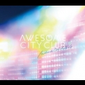 Awesome City Club - Awesome City Tracks 4 '2017
