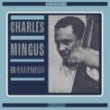 Charles Mingus - Incarnations '2024