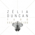 Zélia Duncan - Tudo Esclarecido '2012