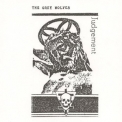 The Grey Wolves - Judgement '1986