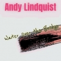 Andy Lindquist - Water over the Bridge '2023