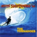 The Tornadoes - Bustin' Surfboards '98 '1998