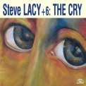 Steve Lacy - The Cry '1999