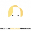 Carles Cases - Musica per a Ventura Pons '2024