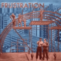 Frustration - Uncivilized '2012