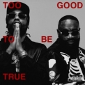 Rick Ross - Too Good To Be True '2023