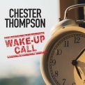 Chester Thompson - Wake Up Call '2024