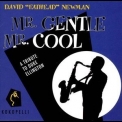David 'Fathead' Newman - Mr. Gentle, Mr. Cool: A Tribute to Duke Ellington '1994
