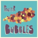 Proleter - Bubbles '2018