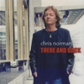 Chris Norman - There And Back '2013
