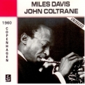 Miles Davis & John Coltrane - Copenhagen 1960 '1989