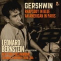 Leonard Bernstein - Gershwin: Rhapsody in Blue & An American in Paris  '2022