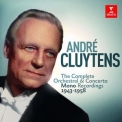 André Cluytens - Complete Orchestral & Concerto Mono Recordings 1943-1958, part 1 '2017
