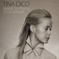 Tina Dico - Where Do You Go to Disappear ? '2012