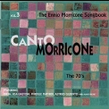 Ennio Morricone - Canto Morricone - Vol.3 - The 70's '1999