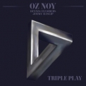 Oz Noy - Triple Play '2023