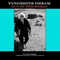 Tangerine Dream - Out Of This World '2015