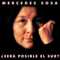 Mercedes Sosa - ¿Será Posible El Sur? '1984