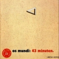 Os Mundi - 43 Minuten '1972