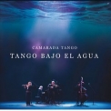 The Camarada Tango Quartet - Tango bajo el agua '2024