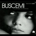 Buscemi - Our Girl In Havana '2000