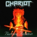 The Chariot - Burning Ambition '1986