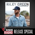 Riley Green - Different 'Round Here (Big Machine Radio Release Special) '2019