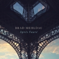 Brad Mehldau - Apres Faure '2024