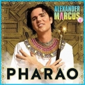 Alexander Marcus - Pharao '2019