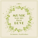 Johnny Hallyday - Music Was My First Love '2022