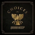 Uriah Heep - Choices '2021