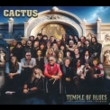 Cactus - Temple Of Blues - Influences & Friends '2024