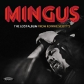Charles Mingus - The Lost Album from Ronnie Scott’s '2022