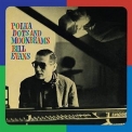 Bill Evans - Polka Dots & Moonbeams '2019