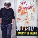 Francesco De Gregori - Sulla Strada '2012