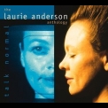 Laurie Anderson - Talk Normal - Anthology CD1 '2000