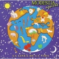Modestia Aparte - La Línea de la Vida '1992