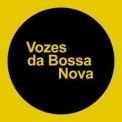 Various Artists - Vozes da Bossa Nova '2024