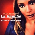 La Bouche - The Best Of La Bouche Feat. Melanie Thornton '2002