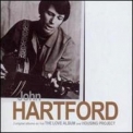John Hartford - The Love Album & Housing Project '2002