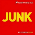 Ferry Corsten - Junk [CDS] '2006