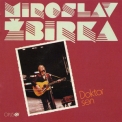 Zbirka Miroslav - Doctor Dream '1981
