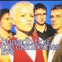 The Cranberries - Bualadh Bos: The Cranberries Live '2010
