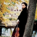 Hilary Hahn - Barber & Meyer Violin Concertos '2000