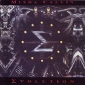 Misha Calvin - Evolution (XRCN-1059) '1993