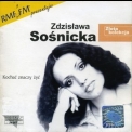 Zdzislawa Sosnicka - Kochac Znaczy Zyc - Zlota Kolekcja '2000